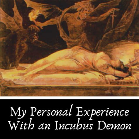 can ghosts have sex with you|My Personal Experience With an Incubus Demon.